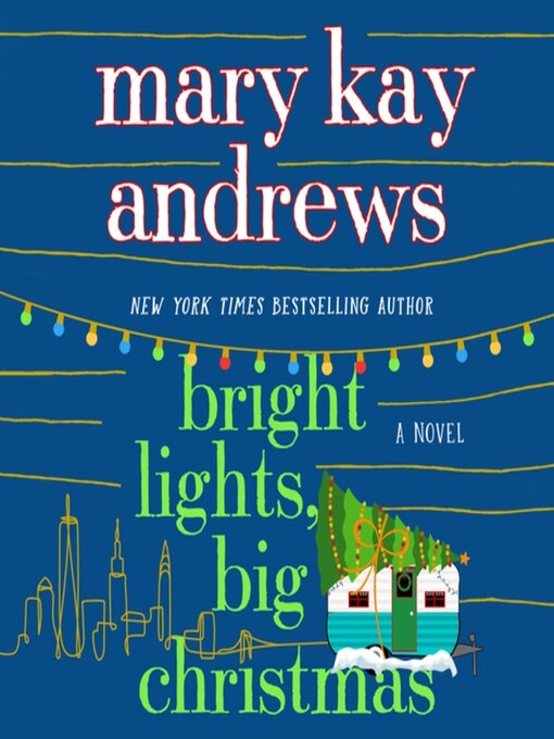 Title details for Bright Lights, Big Christmas by Mary Kay Andrews - Available